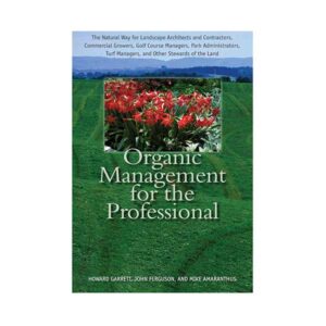 Organic Management for the Professional